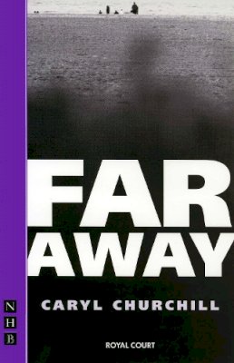 Caryl Churchill - Far Away - 9781854597441 - V9781854597441
