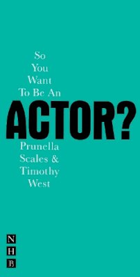 Timothy West - So You Want to be an Actor? - 9781854598790 - V9781854598790