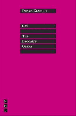 John Gay - The Beggar's Opera - 9781854599148 - V9781854599148