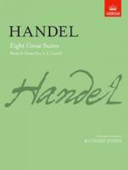 George Frideric Handel - Eight Great Suites, Book II - 9781854722973 - V9781854722973