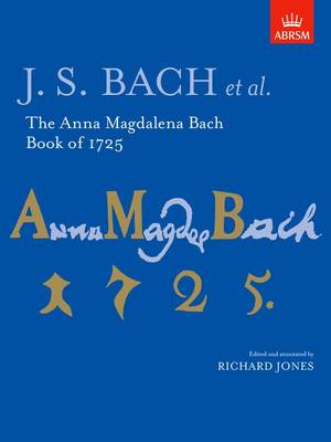Bach, J. S.; Jones, - The Anna Magdalena Bach Book of 1725 - 9781854729514 - V9781854729514