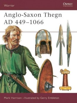 Mark Harrison - Saxon Thegn, 443-1066 AD - 9781855323490 - V9781855323490