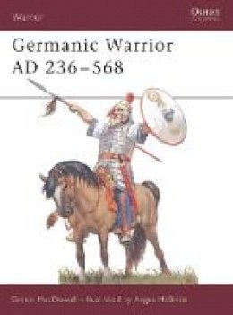 Simon Macdowall - Germanic Warrior, AD 236-568 - 9781855325869 - V9781855325869