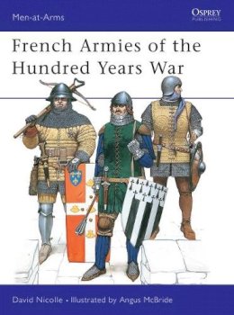 Dr David Nicolle - French Armies of the Hundred Years War - 9781855327108 - V9781855327108