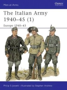 Philip Jowett - The Italian Army in World War II - 9781855328648 - V9781855328648