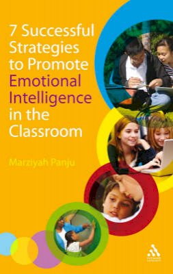 Marziyah Panju - 7 Successful Strategies to Promote Emotional Intelligence in the Classroom - 9781855394391 - V9781855394391