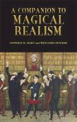 Stephen M Hart - A Companion to Magical Realism (Monografías A) - 9781855662131 - V9781855662131