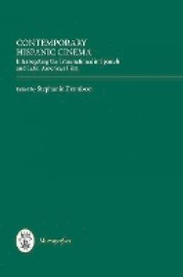 Stephanie Dennison - Contemporary Hispanic Cinema (Monografías A) - 9781855662612 - V9781855662612