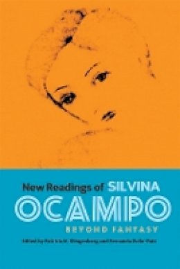 Patri N.klingenberg - New Readings of Silvina Ocampo - 9781855663084 - V9781855663084