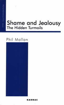 Phil Mollon - Shame and Jealousy: The Hidden Turmoils - 9781855759183 - V9781855759183