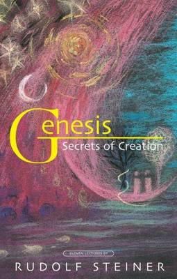 Rudolf Steiner - Genesis: Secrets of Creation - 9781855841024 - V9781855841024