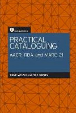 Anne Welsh - Practical Cataloguing - 9781856046954 - V9781856046954