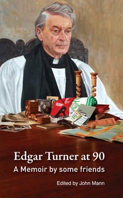 John Mann (Ed.) - Edgar Turner at 90:  A Memoir by Some Friends - 9781856077163 - KOC0002785