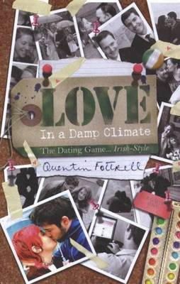 Quentin Fottrell - Love in a Damp Climate - 9781856079747 - KIN0008267