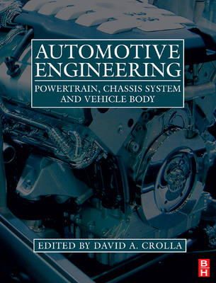 Crolla, David - Automotive Engineering: Powertrain, Chassis System and Vehicle Body - 9781856175777 - V9781856175777