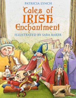 Patricia Lynch - Tales of Irish Enchantment - 9781856356817 - 9781856356817