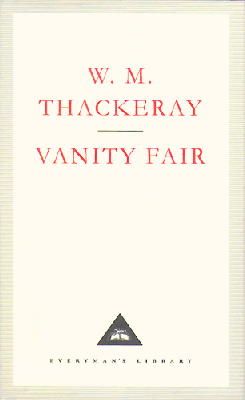 William Makepeace Thackeray - Vanity Fair:  A Novel without a Hero - 9781857150124 - V9781857150124