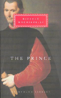 Niccolo Machiavelli - The Prince (Everyman's Library classics) - 9781857150797 - V9781857150797