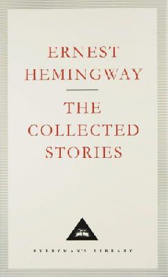 Ernest Hemingway - Collected Stories - 9781857151879 - V9781857151879