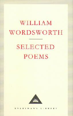 William Wordsworth - Selected Poems (Everymans Library) - 9781857152456 - V9781857152456