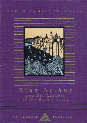 Roger Lancelyn Green - King Arthur and His Knights of the Round Table - 9781857159103 - V9781857159103