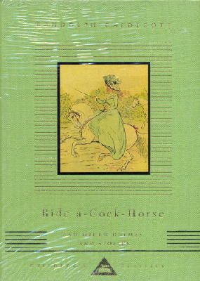 Randolph Caldecott - Ride a Cock Horse and Other Rhymes and Stories - 9781857159349 - V9781857159349