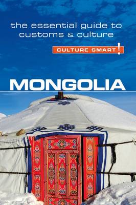 Alan Sanders - Mongolia - Culture Smart! - 9781857337174 - V9781857337174