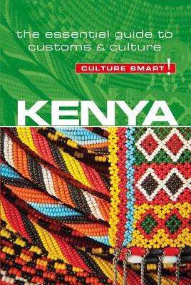 Jane Barsby - Kenya - Culture Smart!: The Essential Guide to Customs & Culture - 9781857338584 - V9781857338584