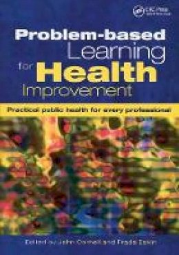 John Cornell - Problem-Based Learning for Health Improvement - 9781857755015 - V9781857755015
