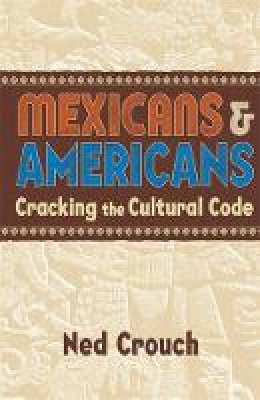 Ned Crouch - Mexicans and Americans - 9781857883428 - V9781857883428