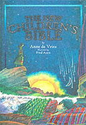 Anne De Vries - New Children's Bible, The - 9781857928389 - V9781857928389