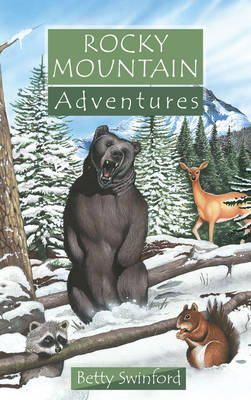Betty Swinford - Rocky Mountain Adventures (Adventure Series) - 9781857929621 - V9781857929621