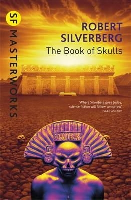 Robert Silverberg - The Book of Skulls - 9781857989144 - KKD0010088