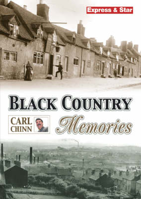 Carl Chinn - Black Country Memories - 9781858582665 - V9781858582665