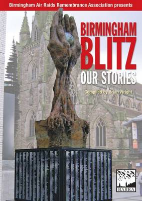  - Birmingham Blitz: Our Stories - 9781858585246 - V9781858585246