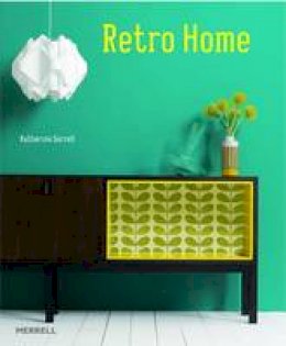 Katherine Sorrell - Retro Home - 9781858945811 - V9781858945811