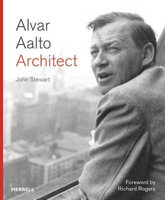 John Stewart - Alvar Aalto: Architect - 9781858946603 - V9781858946603