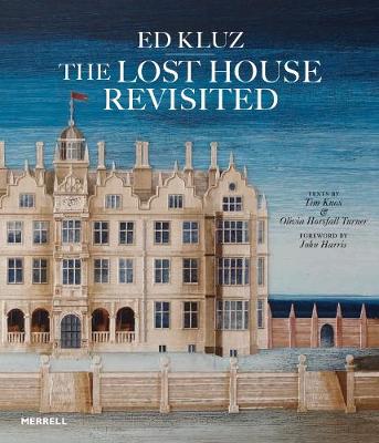 Tim Knox - Ed Kluz: The Lost House Revisited - 9781858946627 - V9781858946627