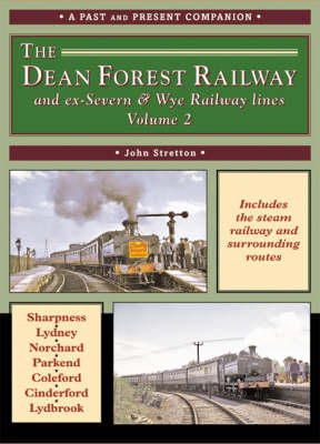 John Stretton - The Dean Forest Railway - 9781858952543 - V9781858952543