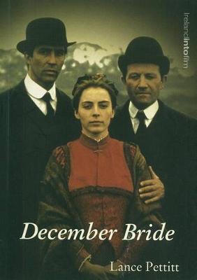 Lance Pettitt - December Bride (Ireland into Film S.) - 9781859182901 - KSS0002447
