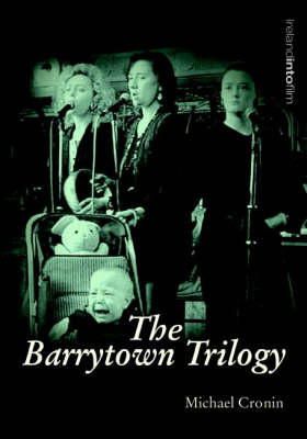 Michael Cronin - The Barrytown Trilogy (Ireland Into Film) - 9781859184042 - V9781859184042