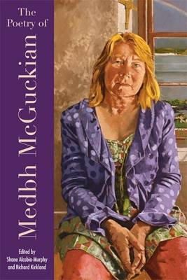 Shan Alcobia-Murphy - The Poetry of Medbh McGuckian - 9781859184653 - V9781859184653