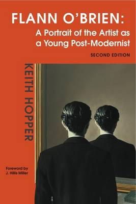Keith Hopper - Flann O'Brien: A Portrait of the Artist as a Young Post-Modernist - 9781859184875 - V9781859184875