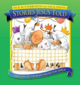 Nick Butterworth - Stories Jesus Told - 9781859855881 - V9781859855881