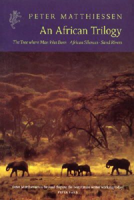 Peter Matthiessen - An African Trilogy - 9781860467882 - V9781860467882