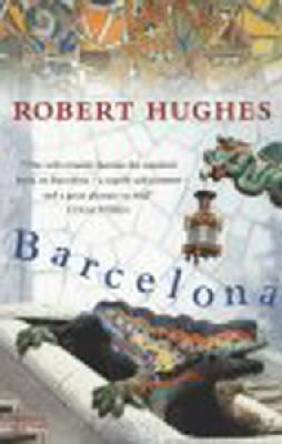 Robert Hughes - Barcelona - 9781860468247 - V9781860468247