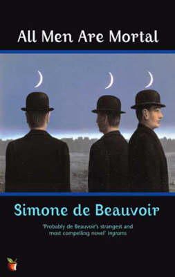 Simone De Beauvoir - All Men are Mortal - 9781860490026 - V9781860490026
