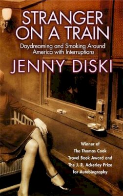 Jenny Diski - Stranger on a Train - 9781860499951 - V9781860499951 Jenny Diski - Stranger on a Train - 9781860499951 - V9781860499951