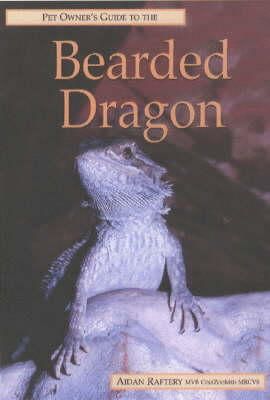 Aidan Raffery - Pet Owner's Guide to the Bearded Dragon - 9781860541292 - KOC0022338