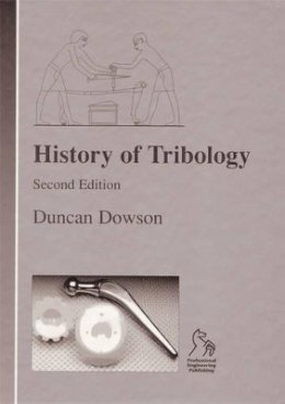 Duncan Dowson - History of Tribology - 9781860580703 - V9781860580703